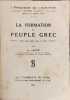 La formation du peuple grec. A. Jard&eacute;