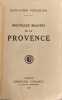 Nouvelles beaut&eacute;s de la Provence. Jean-Louis Vaudoyer