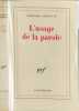 L'usage de la parole. Nathalie Sarraute