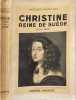Christine reine de Su&egrave;de. JACQUES CASTELNAU