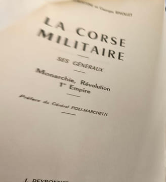 La Corse militaire ses généraux Monarchie Révolution 1er Empire ouvrage dedicacé par P.L Albertini. P.-L. Albertini & G. Rivollet