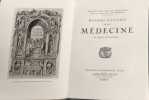 Histoire illustr&eacute;e de la m&eacute;decine. Ren&eacute; Dumesnil