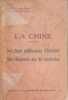La Chine ses trois mill&eacute;naires d'histoire ses cinquante ans de r&eacute;volution. ROGER LOUZON