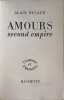 Amours second empire. ALAIN DECAUX