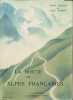 La route des Alpes fran&ccedil;aises (Par Henri Ferrand) La route des Alpes d'hiver et la route Napol&eacute;on (Par Paul Guiton) - Pr&eacute;face de L&eacute;on Auscher - ...