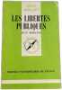 Que sais je? Les libert&eacute;s publiques. Jean Morange