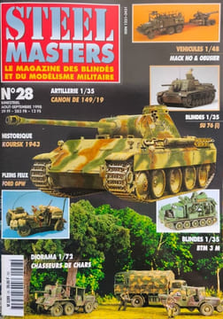 Steel masters / le magazine des blindes et du modélisme militaire n° 28. Collectif