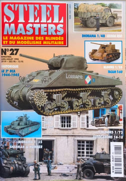 Steel masters / le magazine des blindes et du modélisme militaire n° 27. Collectif