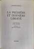 La premi&egrave;re et derni&egrave;re libert&eacute;. Krishnamurti