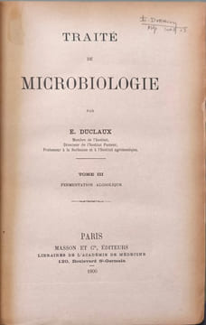 Traité de Microbiologie.Tome 3 Fermentation alcoolique. E. Duclaux