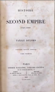 Histoire du Second Empire (1848-1869) - 2 volumes