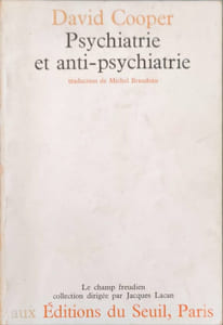 Psychiatrie et anti-psychiatrie