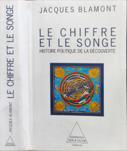 Le Chiffre et le Songe: Histoire politique de la découverte