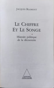 Le Chiffre et le Songe: Histoire politique de la découverte