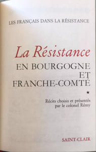La Résistance en Bourgogne et Franche-Comté ( 2 volumes)