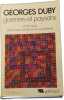 Guerriers et paysans VII&deg; -XII &deg; premier essor de l'&eacute;conomie europ&eacute;enne. Georges Duby