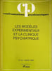 Les mod&egrave;les exp&eacute;rimentaux et la clinique psychiatrique n&deg;30. Collectif