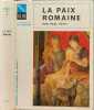 La paix romaine. Paul Petit