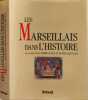 Les Marseillais dans l'histoire. Guiral Pierre
