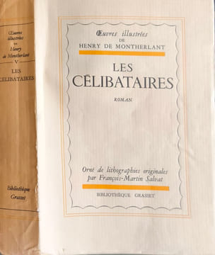 Les celibataires / orné de 7 lithographies originales par françois-martin salvat. Henry de Montherlant