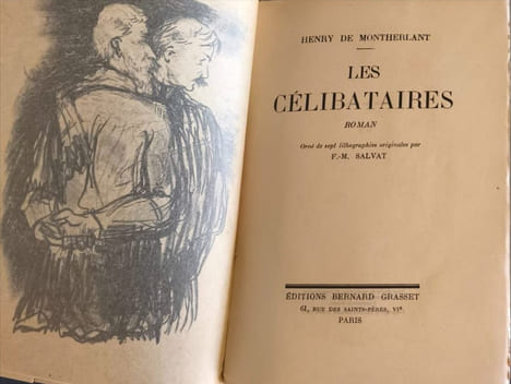 Les celibataires / orné de 7 lithographies originales par françois-martin salvat. Henry de Montherlant
