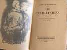 Les celibataires / orn&eacute; de 7 lithographies originales par fran&ccedil;ois-martin salvat. Henry de Montherlant