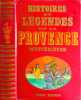Histoires et l&eacute;gendes de la Provence myst&eacute;rieuse. Jean-Paul Cl&eacute;bert