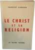 Le Christ et sa religion. Chanoine Glorieux