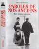 Paroles de nos anciens les gagne-mis&egrave;re 1920-1960. Boutet G&eacute;rard
