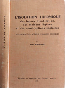 L'isolation thermique des locaux d'habitation des maisons légères et des constructions scolaires