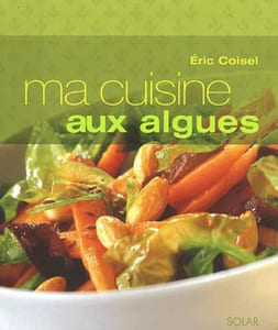 Ma cuisine aux algues