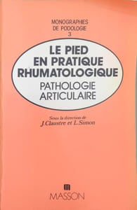Le pied en pratique rhumatologique - pathologie articulaire