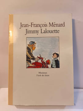 Jean-François Ménard Jimmy Lalouette. Maximax
