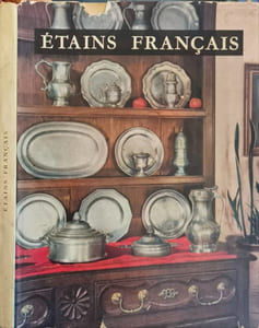 Étains français des XVIIe et XVIIIe siècles ( 36 planches)