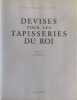 Devises Pour Les Tapisseries Du Roi. Grivel Marianne