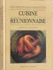 Les Meilleures Recettes De La Cuisine Reunionnaise. Gay Gerald  Huc Claude