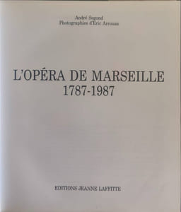L'Opéra de Marseille: 1787-1987