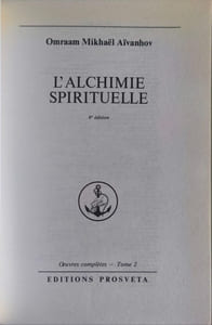 L'alchimie Spirituelle- Tome 2 des oeuvres complètes