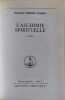 L'alchimie Spirituelle- Tome 2 des oeuvres compl&egrave;tes. A&iuml;vanhov Omraam-Mikha&euml;l