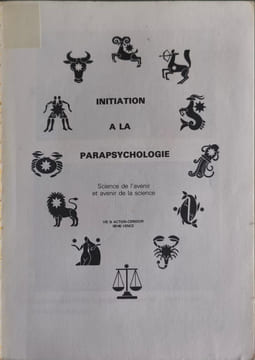 Initiation à la parapsychologie - science de l'avenir et avenir de la science. Wilfried Chettéoui