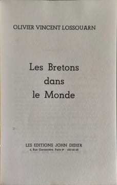 Les Bretons dans le monde. Olivier Vincent Lossouarn