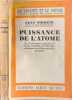 Puissance de l'atome. Jean Thibaud
