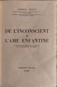 De l'inconscient à l'âme enfantine la psychologie de l'enfant dans ses rapports avec la psychologie de l'inconscient