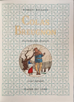 Colas breugnon illustre par ansaldi Tome 1. ROMAIN ROLLAND
