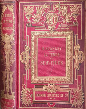La Terre de Servitude. H. Stanley