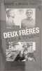 Deux fr&egrave;res. Papet