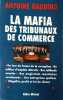Mafia des tribunaux de commerce. Gaudino/Antoine