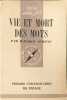 Que sais je? Vie et mort des mots. Maurice Sch&ouml;ne