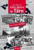 SIECLE DE FAITS DIVERS DANS LE TARN (UN). Astruc Olivier  Astruc Paula
