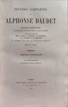 Œuvres complètes de Alphonse Daudet - contes et nouvelles ( 2 tomes complet). Alphonse Daudet